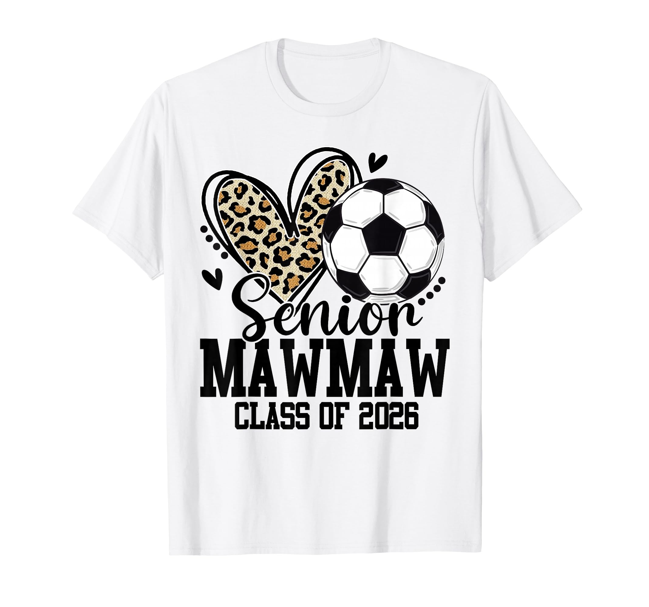 Senior Mawmaw Class 2026 Soccer T-Shirt - Unique Graphic for Adults - T-Shirt, Sweatshirt, Hoodie