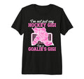 Im Hockey Goalie Gigi Hockey Keeper T-Shirt - Custom Art Print Men Women - T-Shirt, Sweatshirt, Hoodie