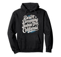 Desert Dreaming Joshua Tree California Hoodie - Streetwear Style Unisex - T-Shirt, Sweatshirt, Hoodie