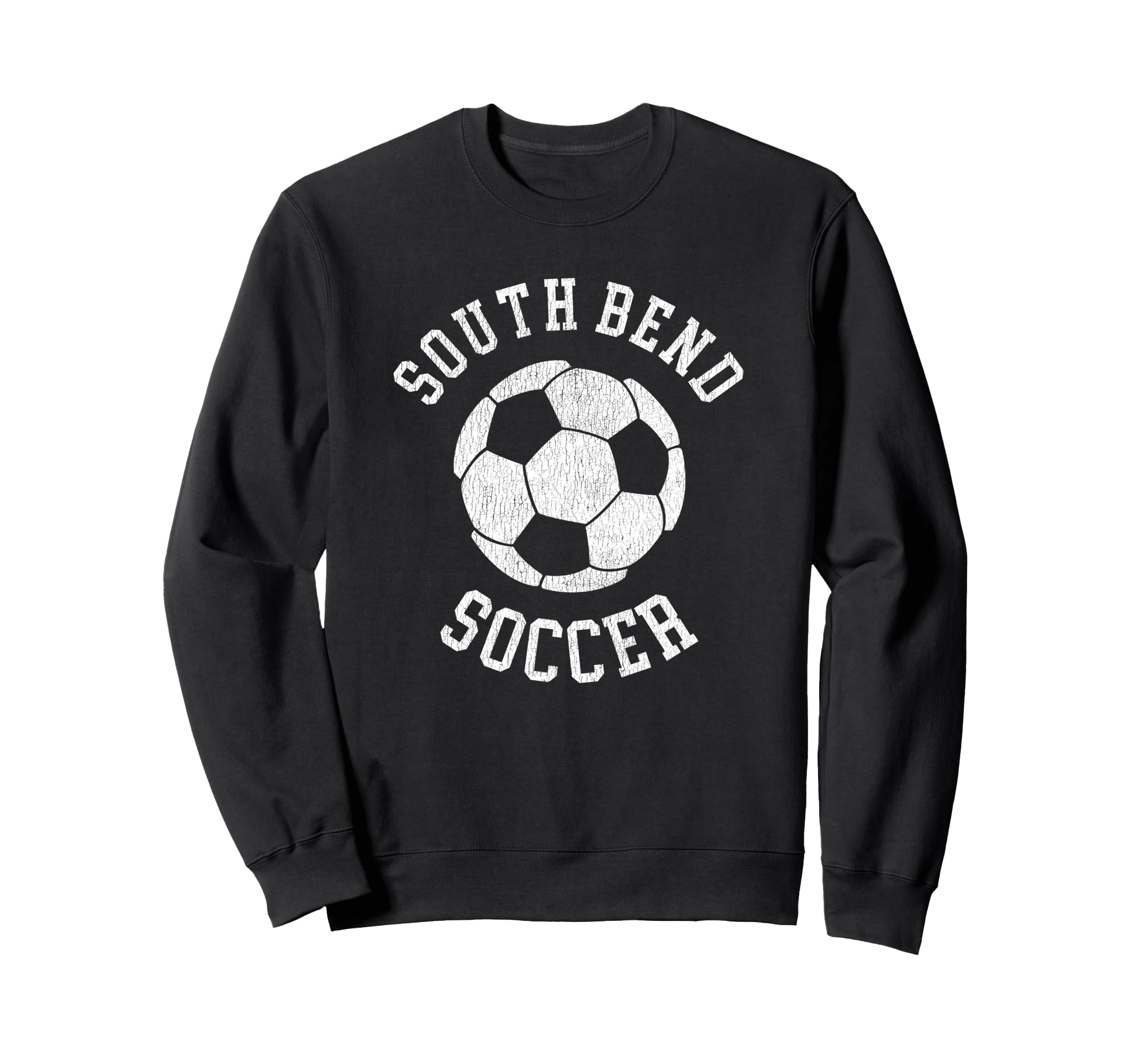 South Bend Soccer Distressed 90S Sweatshirt - Minimalist Print Men Women - T-Shirt, Sweatshirt, Hoodie