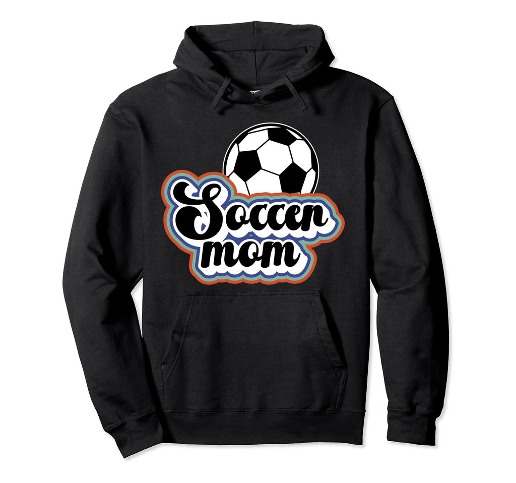 Soccer Mom Soccer Player Mother Hoodie - Aesthetic Graphic Men Women - T-Shirt, Sweatshirt, Hoodie