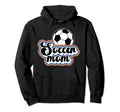 Soccer Mom Soccer Player Mother Hoodie - Aesthetic Graphic Men Women - T-Shirt, Sweatshirt, Hoodie