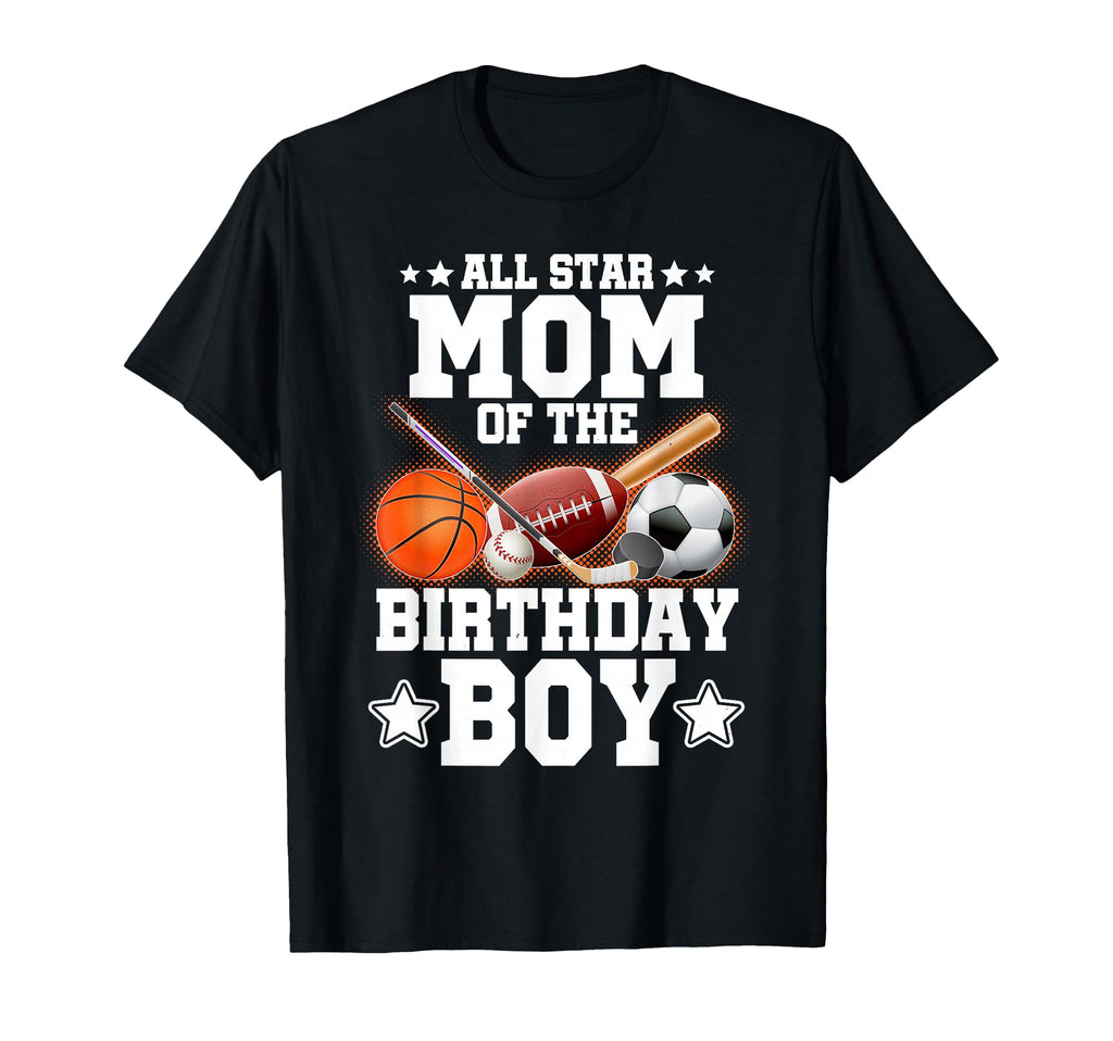 All Star Mom Birthday Basketball T-Shirt - Fun Novelty Design for Adults - T-Shirt, Sweatshirt, Hoodie