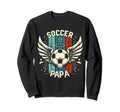 Soccer Papa Family Matching Dad Sweatshirt - Trendy Graphic for Adults - T-Shirt, Sweatshirt, Hoodie
