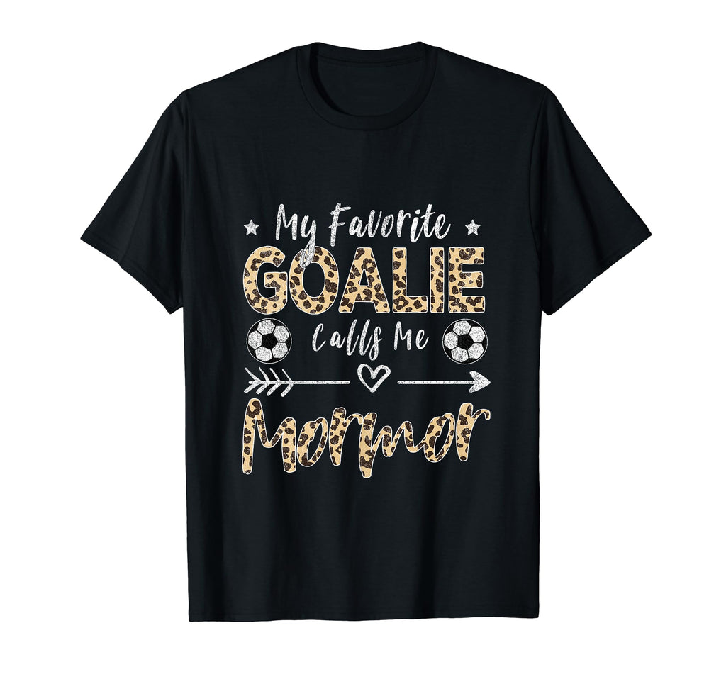 My Favorite Goalie Calls Me Mormor T-Shirt - Graphic Print for Adults - T-Shirt, Sweatshirt, Hoodie