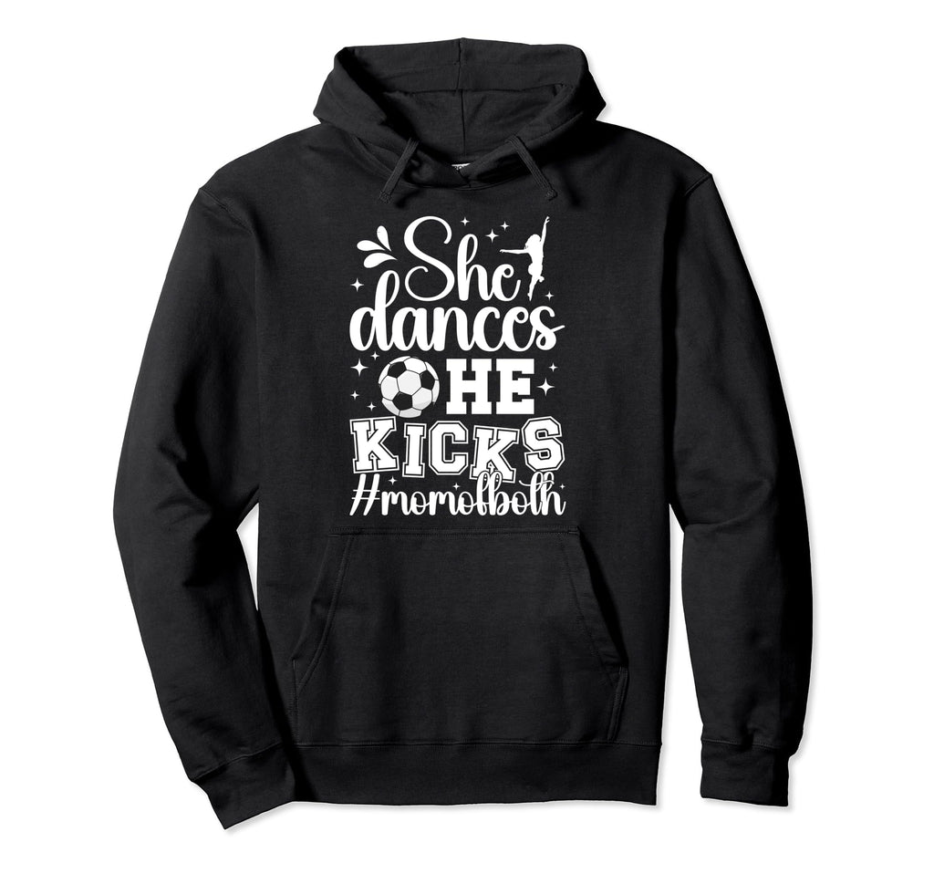 She Dances He Kicks Mom Both Dance Hoodie - Minimalist Print for Adults - T-Shirt, Sweatshirt, Hoodie