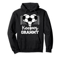 Keeper Grammy Funny Soccer Goalkeeper Grammy Hoodie - Trendy Graphic Unisex - T-Shirt, Sweatshirt, Hoodie