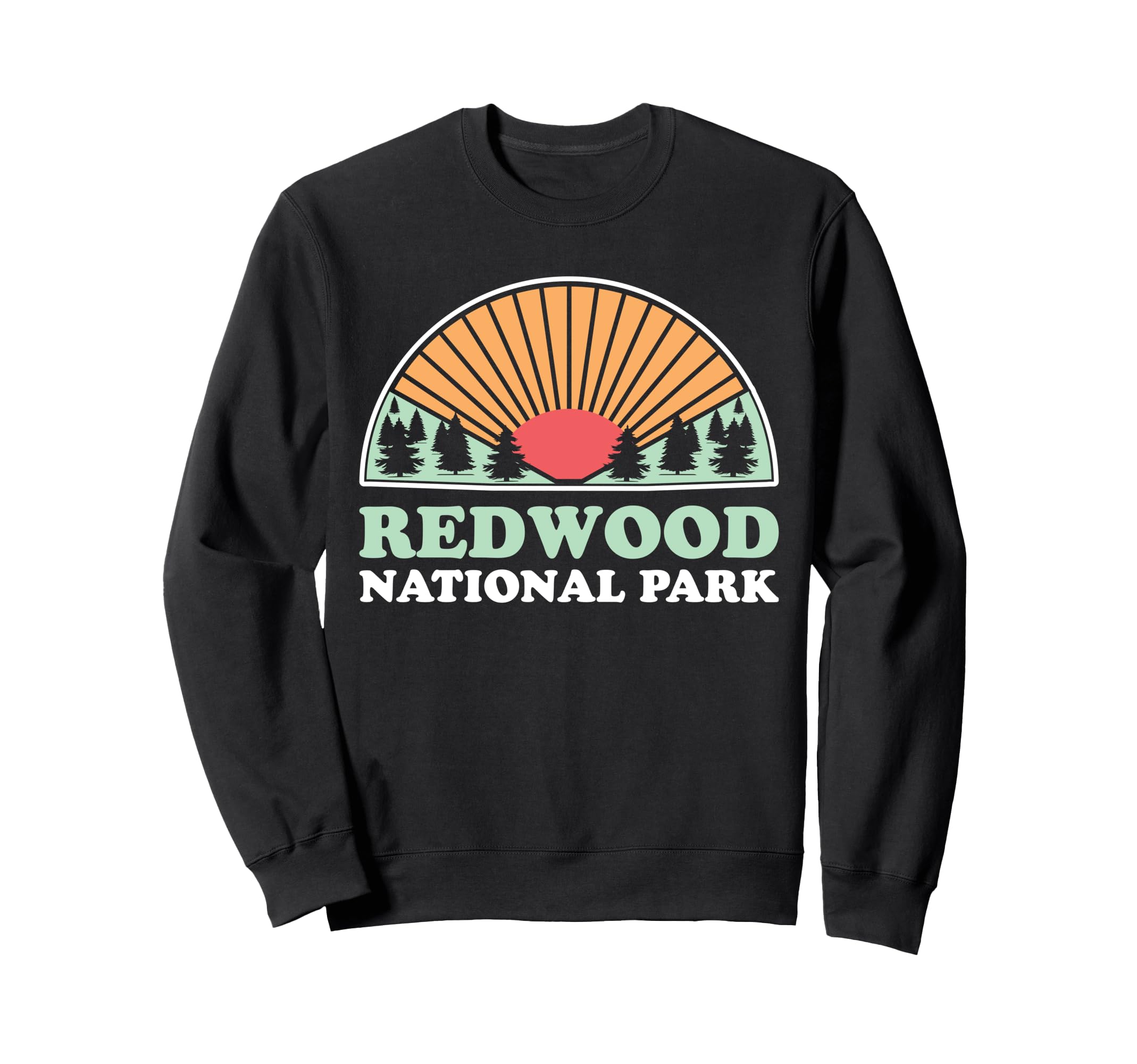 California Redwood National Park Sweatshirt - Aesthetic Graphic Men Women - T-Shirt, Sweatshirt, Hoodie