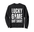 Soccer Player Funny Lucky Game Day Sweatshirt - Streetwear Style Unisex - T-Shirt, Sweatshirt, Hoodie