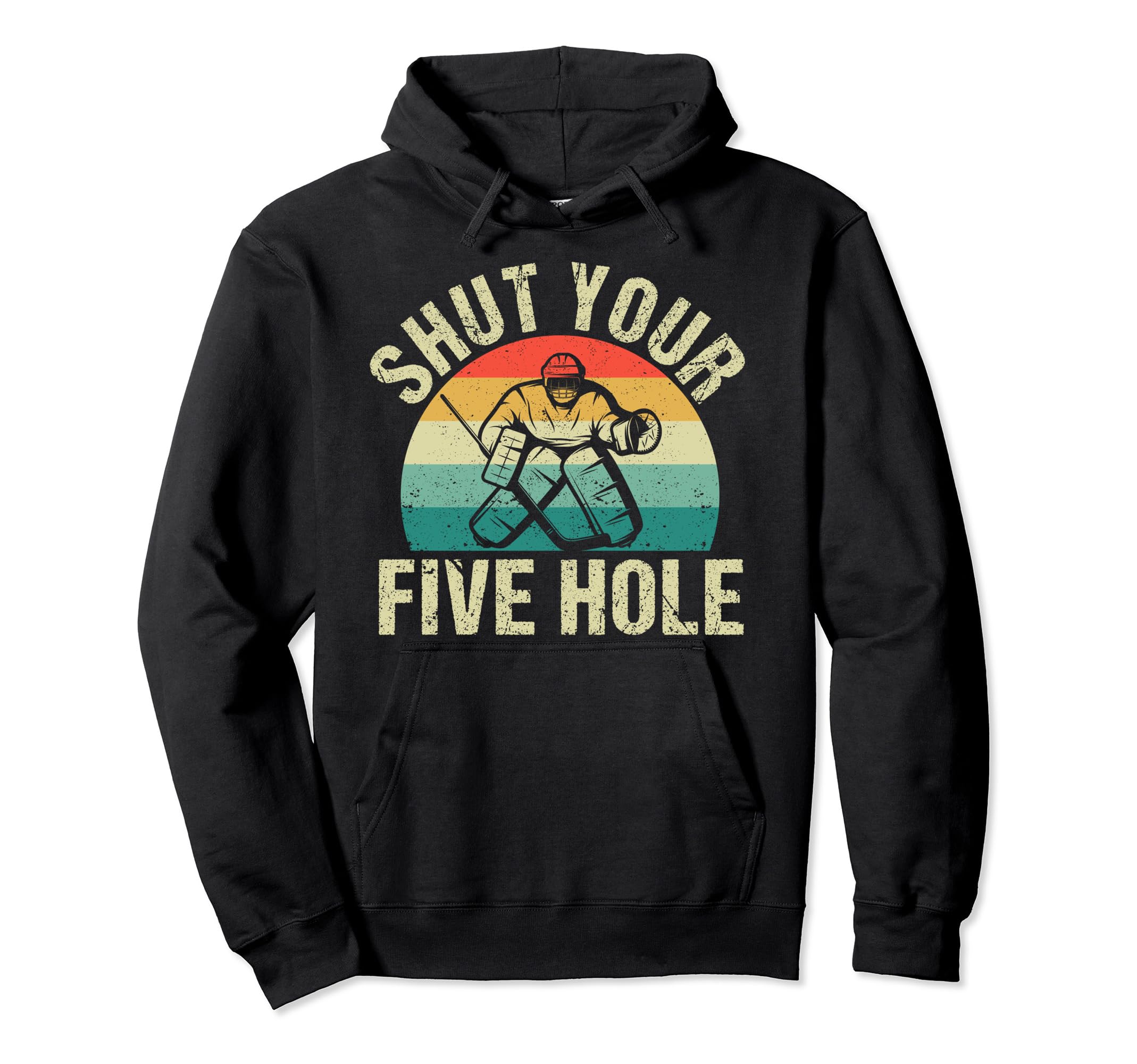 Funny Ice Hockey Goalie Goalkeeper Hoodie - Novelty Apparel for Adults - T-Shirt, Sweatshirt, Hoodie