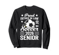 Proud Father Law Soccer Senior 2026 Sweatshirt - Unique Graphic Unisex - T-Shirt, Sweatshirt, Hoodie