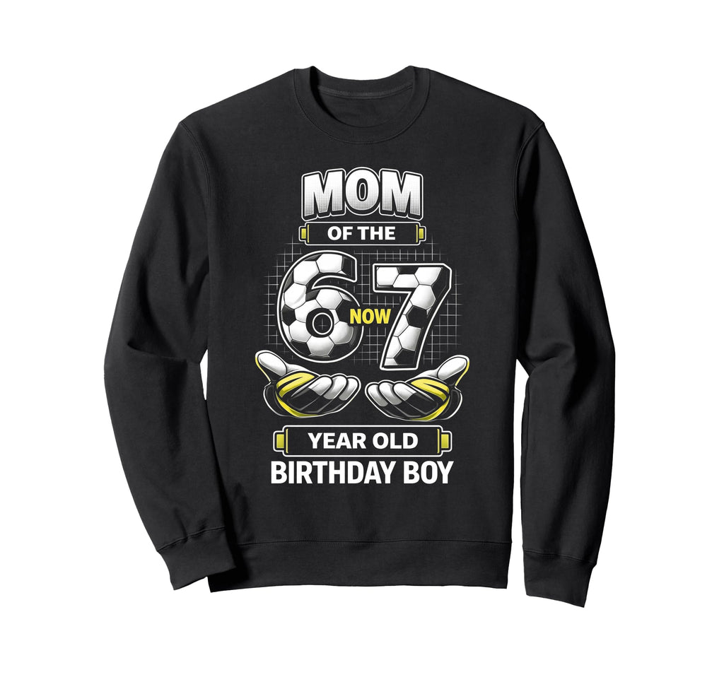 Birthday I Was 6 Now Im 7 Six Seven Sweatshirt - Unique Graphic Unisex - T-Shirt, Sweatshirt, Hoodie