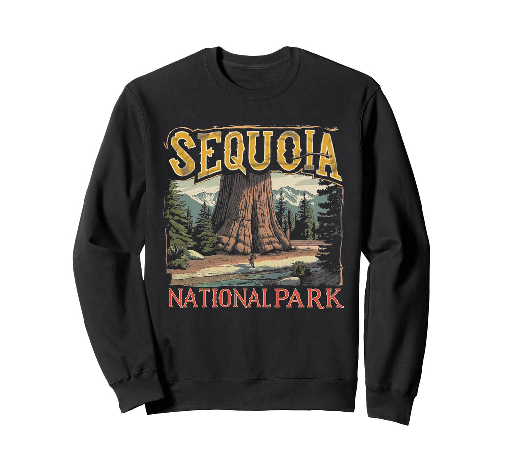 Sequoia Us National Park Sweatshirt - Custom Art Print Men Women - T-Shirt, Sweatshirt, Hoodie