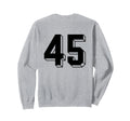 Number 45 Backside 80S 90S Team Sweatshirt - Minimalist Print Men Women - T-Shirt, Sweatshirt, Hoodie