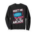 Gamer Love 80S 90S Meet Me Arcade Sweatshirt - Trendy Graphic for Adults - T-Shirt, Sweatshirt, Hoodie