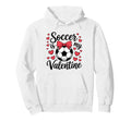 Valentines Day Soccer Funny Sports Hoodie - Trendy Graphic Men Women - T-Shirt, Sweatshirt, Hoodie