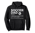 Funny Soccer Dad Definition Mens Soccer Hoodie - Graphic Print for Adults - T-Shirt, Sweatshirt, Hoodie