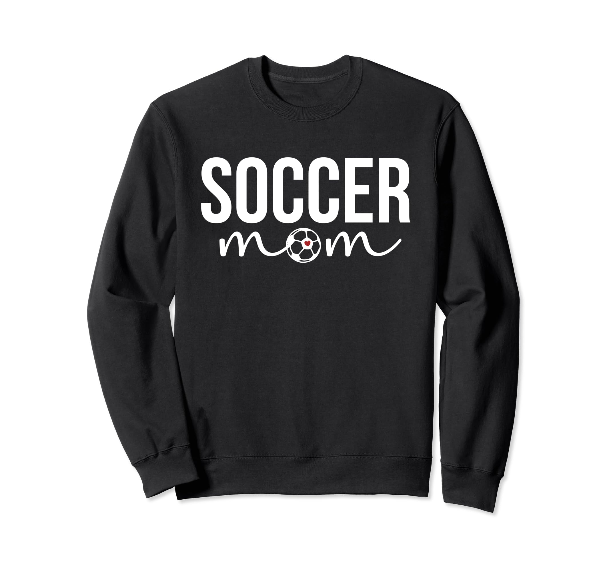 Soccer Mom Soccer Player Sweatshirt - Casual Everyday Wear for Adults - T-Shirt, Sweatshirt, Hoodie