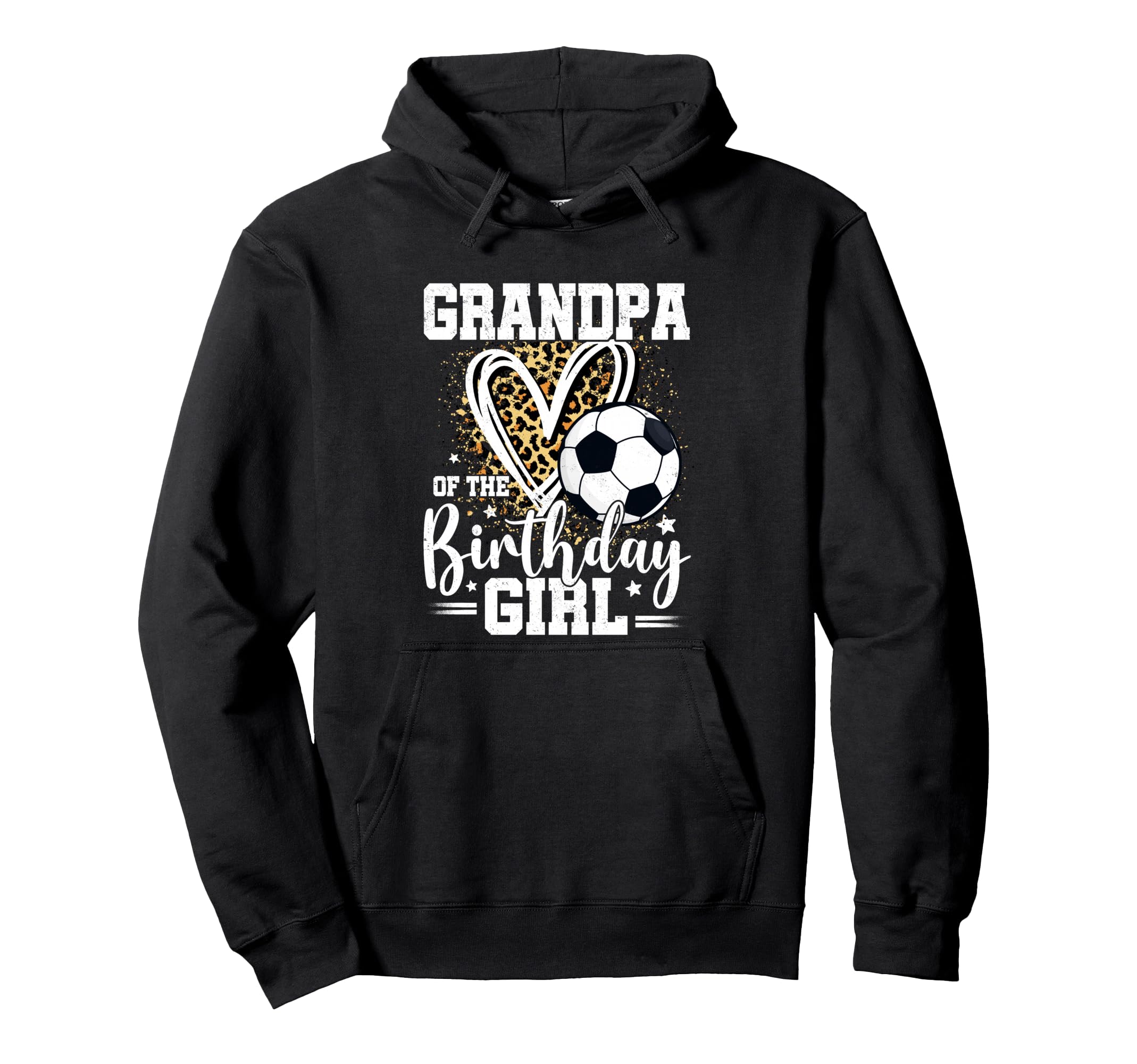 Grandpa Birthday Soccer Ball Leopard Hoodie - Minimalist Print Men Women - T-Shirt, Sweatshirt, Hoodie