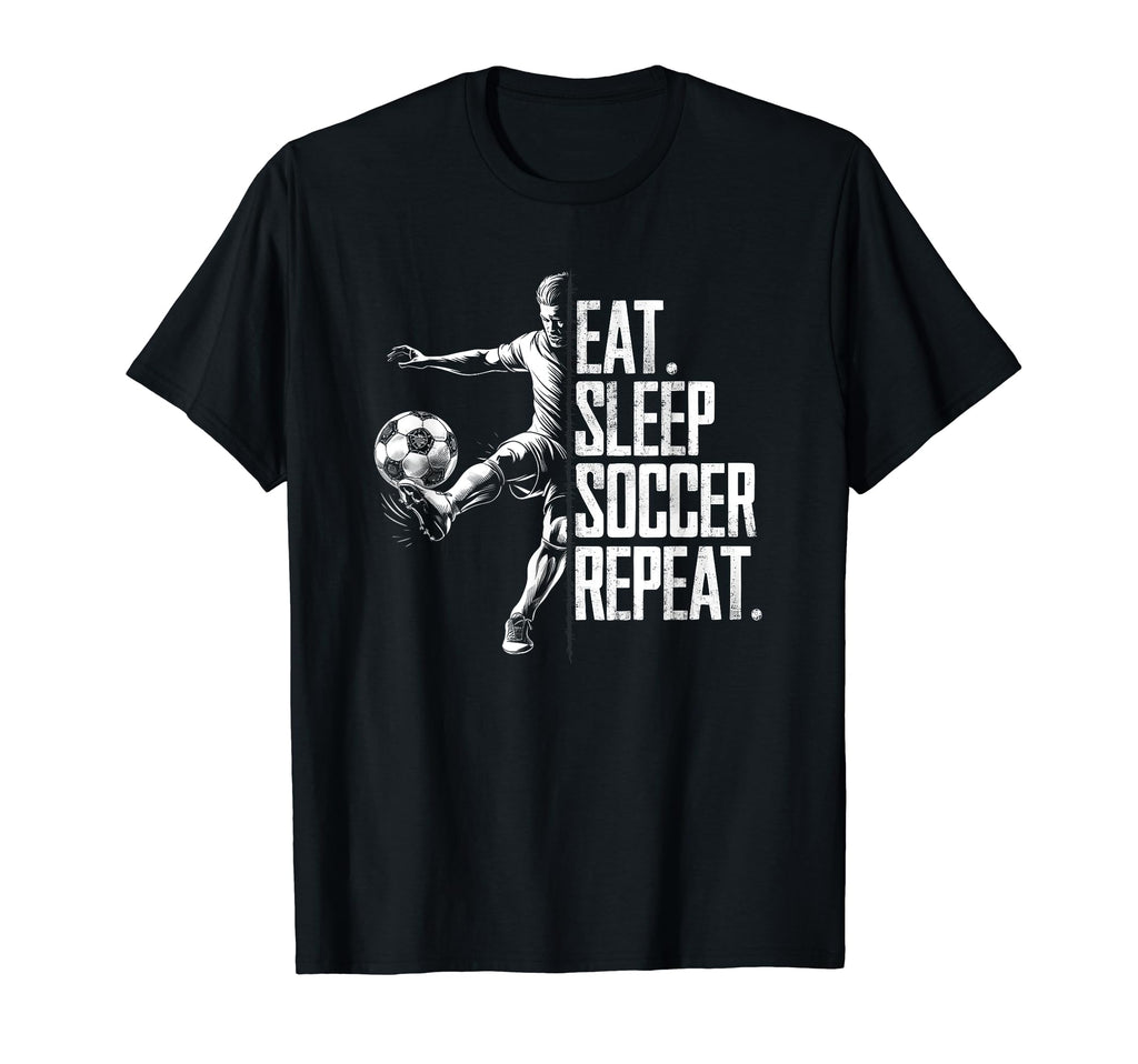 Eat Sleep Soccer Repeat Athletic T-Shirt - Streetwear Style for Adults - T-Shirt, Sweatshirt, Hoodie