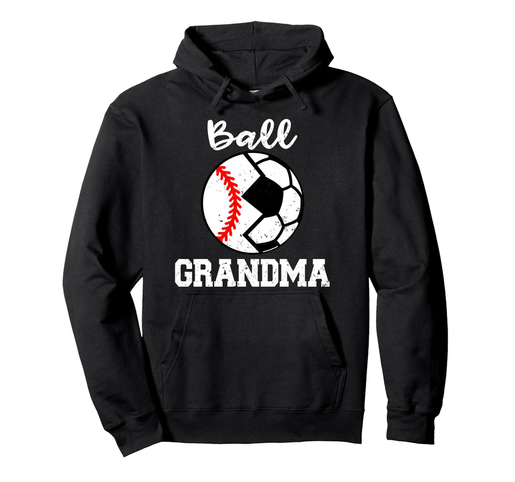 Ball Grandma Funny Soccer Baseball Grandma Hoodie - Custom Art Print Unisex - T-Shirt, Sweatshirt, Hoodie