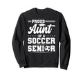 Proud Aunt 2026 Senior Soccer Graduate Sweatshirt - Minimalist Print Unisex - T-Shirt, Sweatshirt, Hoodie