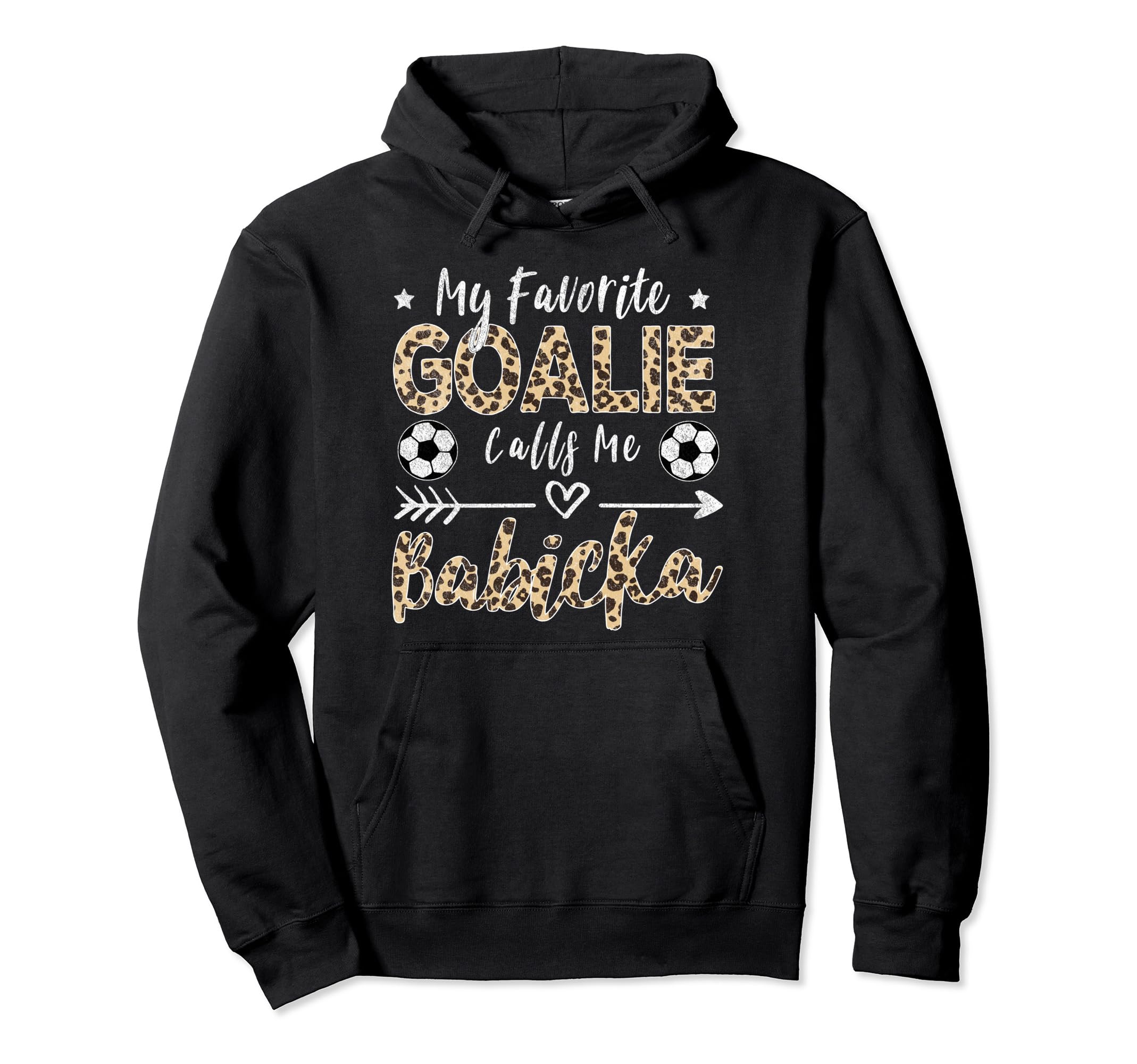My Favorite Goalie Calls Me Babicka Hoodie - Aesthetic Graphic Unisex - T-Shirt, Sweatshirt, Hoodie