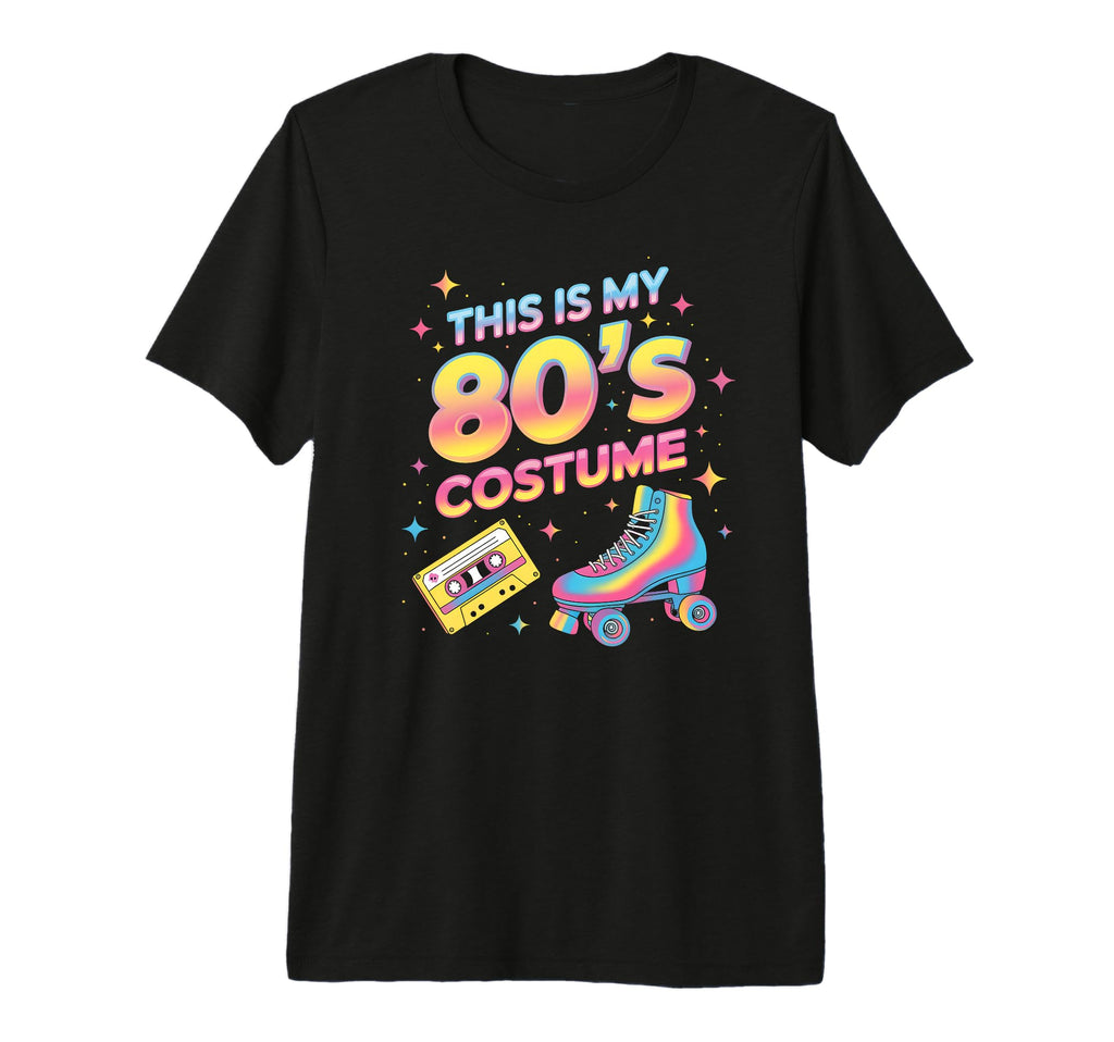 This Is My 80S Costume Roller Skate T-Shirt - Graphic Print Men Women - T-Shirt, Sweatshirt, Hoodie