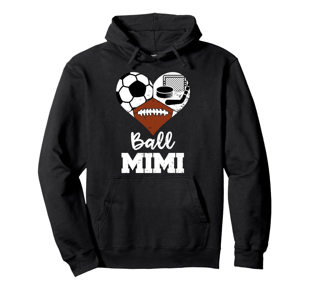 Ball Mimi Funny Soccer Football Hockey Hoodie - Trendy Graphic for Adults - T-Shirt, Sweatshirt, Hoodie