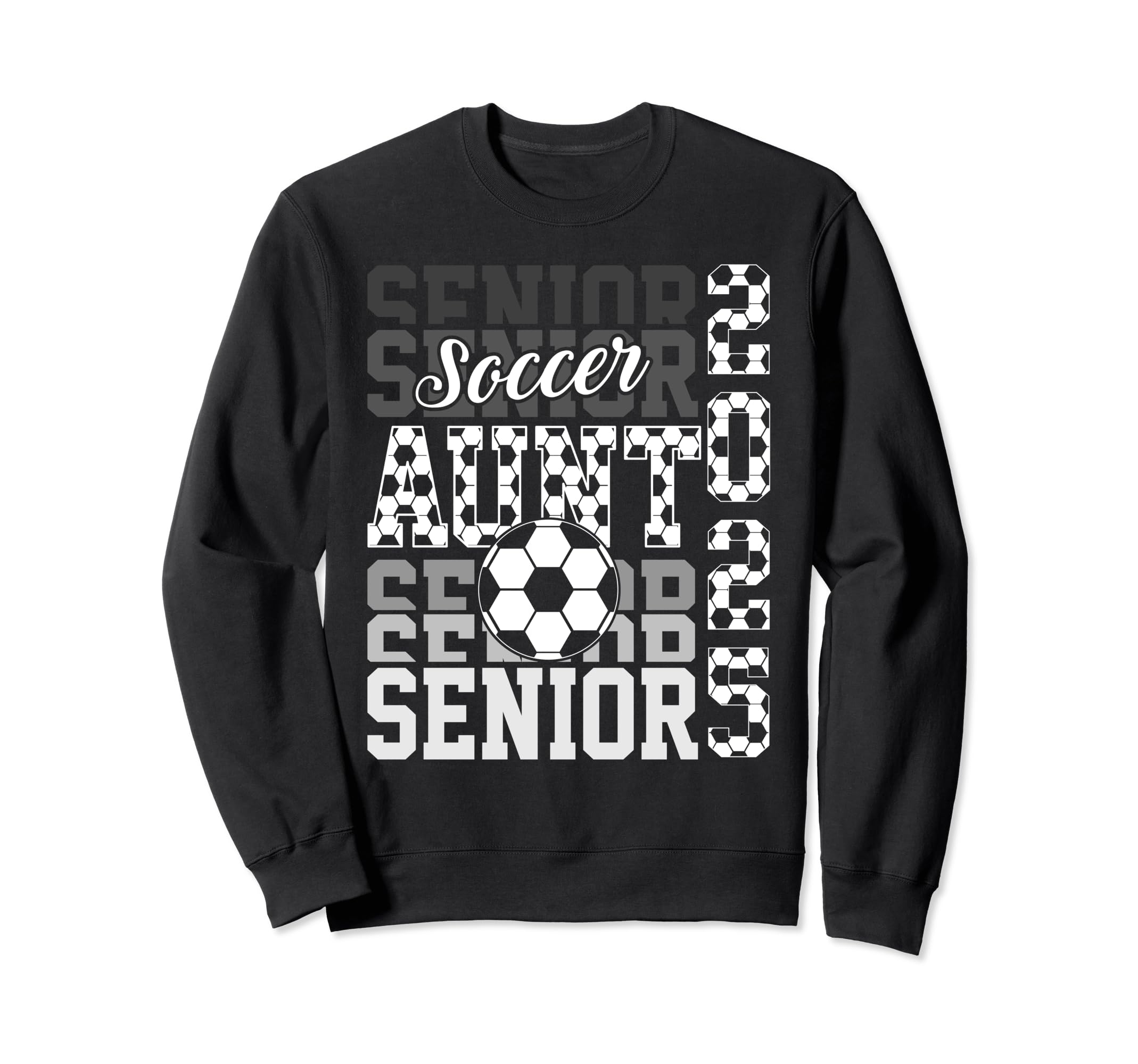 Soccer Senior Aunt Class 2025 Sweatshirt - Minimalist Print Men Women - T-Shirt, Sweatshirt, Hoodie