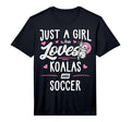 Just Who Loves Koalas And Soccer Gift T-Shirt - Unique Graphic Unisex - T-Shirt, Sweatshirt, Hoodie