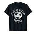 Alameda County Soccer Distressed 90S T-Shirt - Streetwear Style for Adults - T-Shirt, Sweatshirt, Hoodie