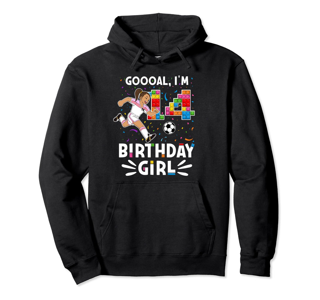 Goooal Im 14 I Building Blocks I 14Th Hoodie - Streetwear Style Unisex - T-Shirt, Sweatshirt, Hoodie