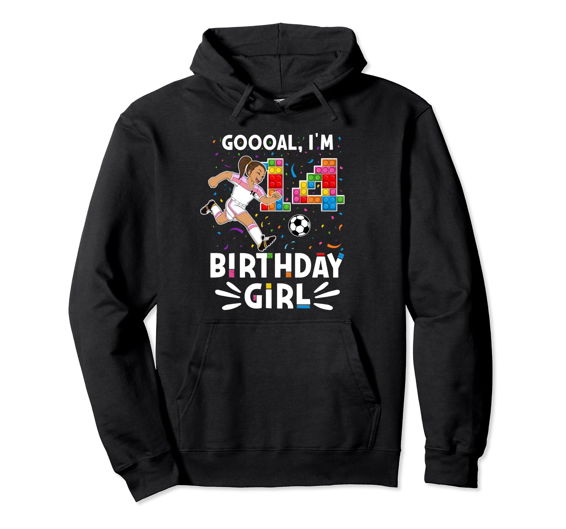 Goooal Im 14 I Building Blocks I 14Th Hoodie - Streetwear Style Unisex - T-Shirt, Sweatshirt, Hoodie