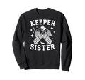 Ice Hockey Keeper Sister Hockey Sweatshirt - Aesthetic Graphic for Adults - T-Shirt, Sweatshirt, Hoodie