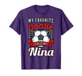 My Favorite Goalie Calls Me Nina Soccer T-Shirt - Unique Graphic Unisex - T-Shirt, Sweatshirt, Hoodie