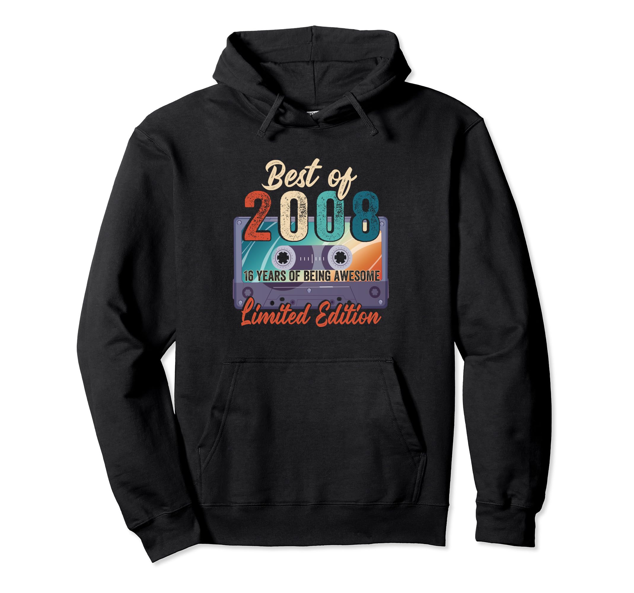 Best 2008 16Th Birthday Cassette Tape Hoodie - Unique Graphic Unisex - T-Shirt, Sweatshirt, Hoodie