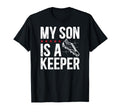 My Son Is Soccer Keeper Dad Soccer Goalie T-Shirt - Trendy Graphic Unisex - T-Shirt, Sweatshirt, Hoodie