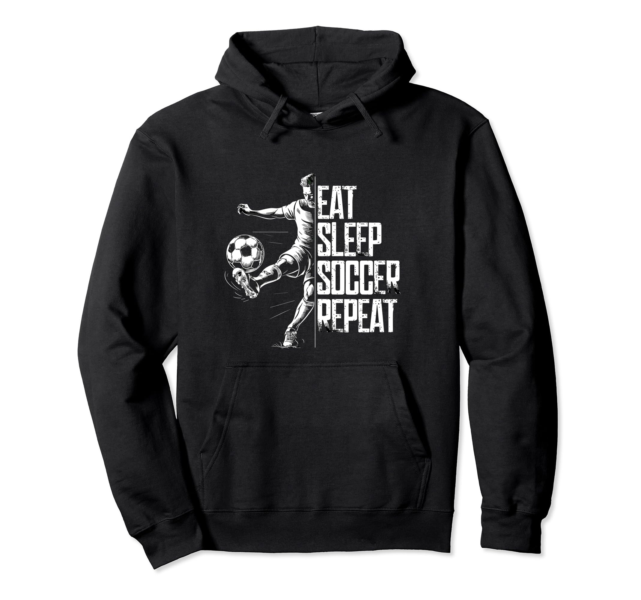 Eat Sleep Soccer Repeat Soccer Player Hoodie - Graphic Print Men Women - T-Shirt, Sweatshirt, Hoodie