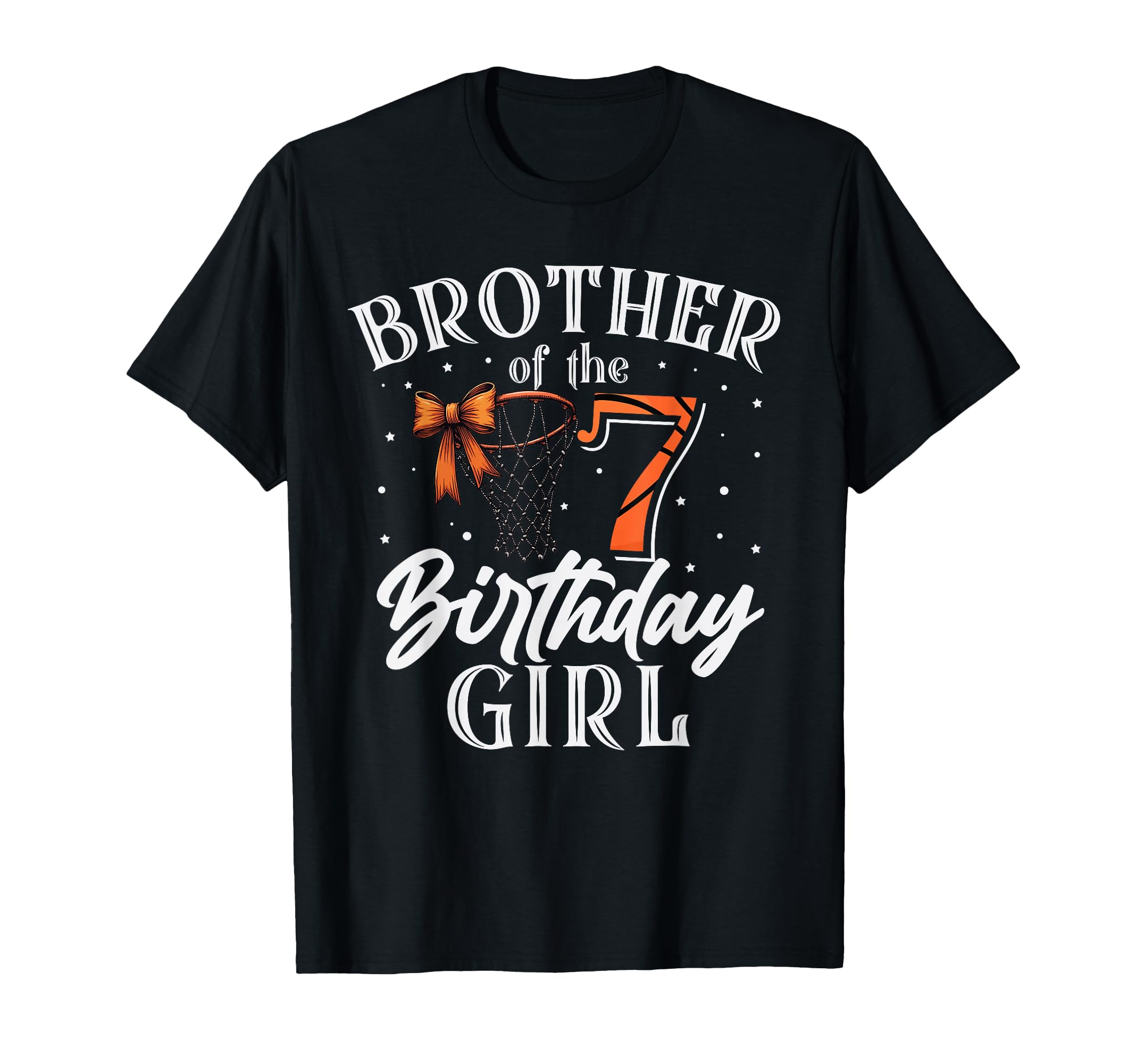 Brother 7 Birthday Basketball Bday T-Shirt - Fun Novelty Design Unisex - T-Shirt, Sweatshirt, Hoodie