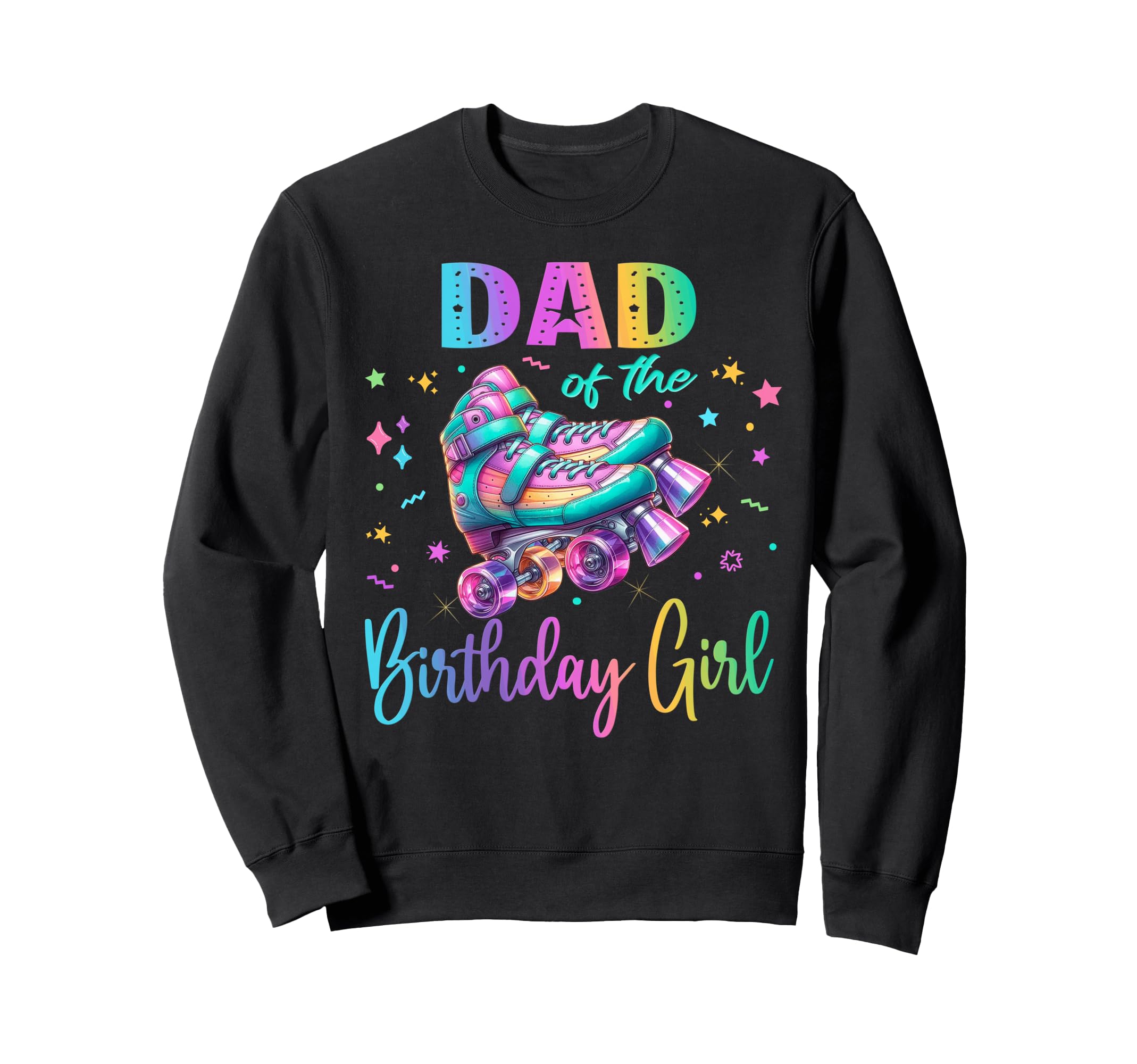 Roller Skates Birthday Skating Sweatshirt - Aesthetic Graphic for Adults - T-Shirt, Sweatshirt, Hoodie