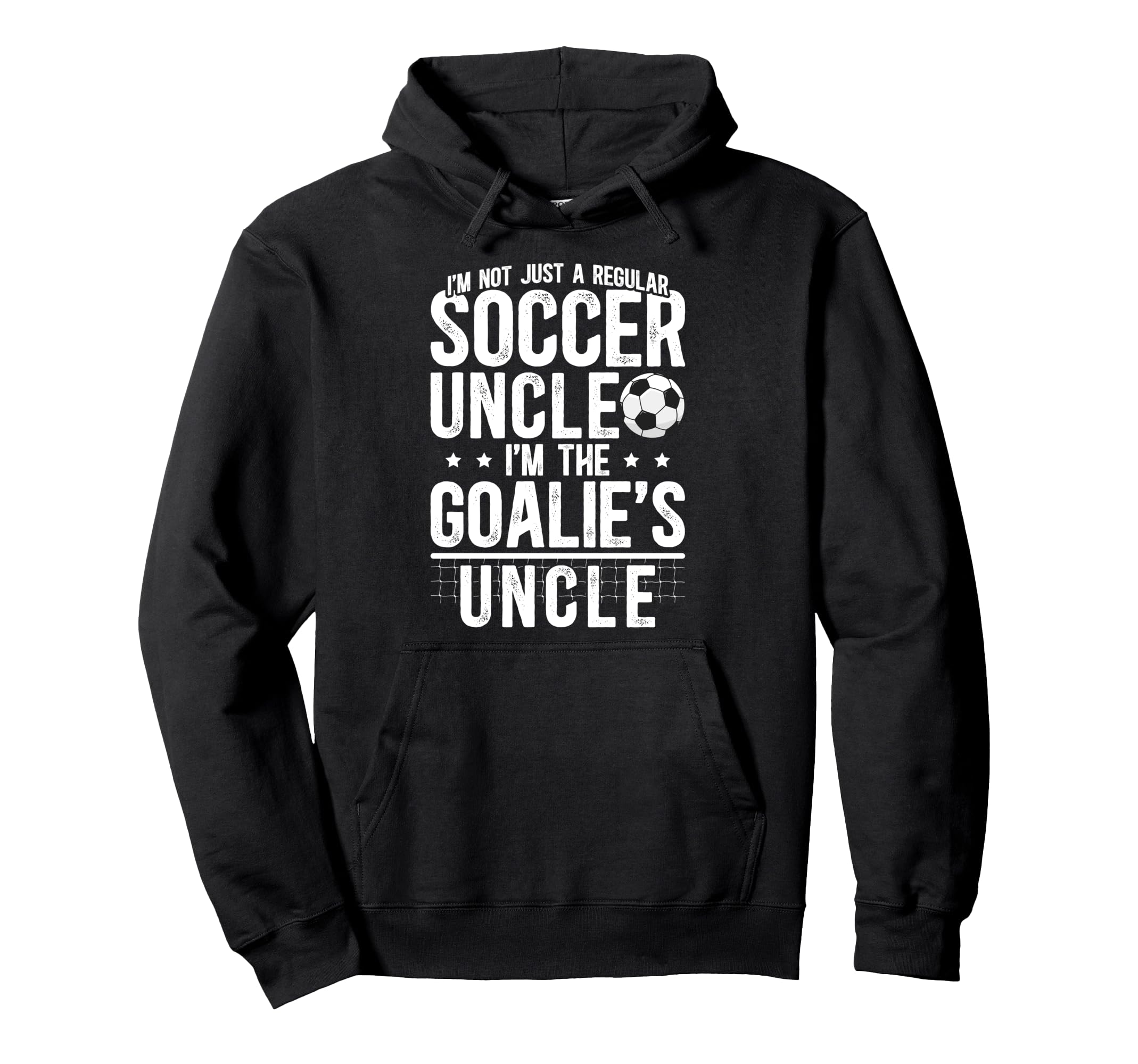 Im Soccer Goalie Uncle Soccer Keeper Uncle Hoodie - Custom Art Print Unisex - T-Shirt, Sweatshirt, Hoodie