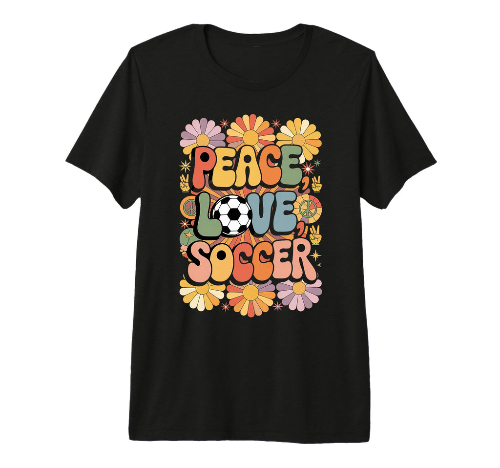 Peace Love Soccer 60S 70S Hippie Soccer T-Shirt - Trendy Graphic Unisex - T-Shirt, Sweatshirt, Hoodie