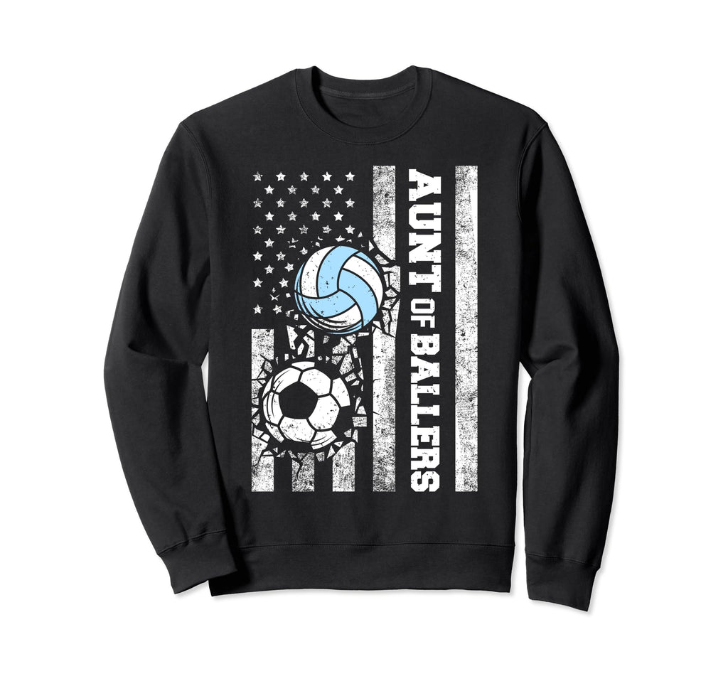Aunt Ballers Funny Usa Flag Soccer Sweatshirt - Streetwear Style Unisex - T-Shirt, Sweatshirt, Hoodie