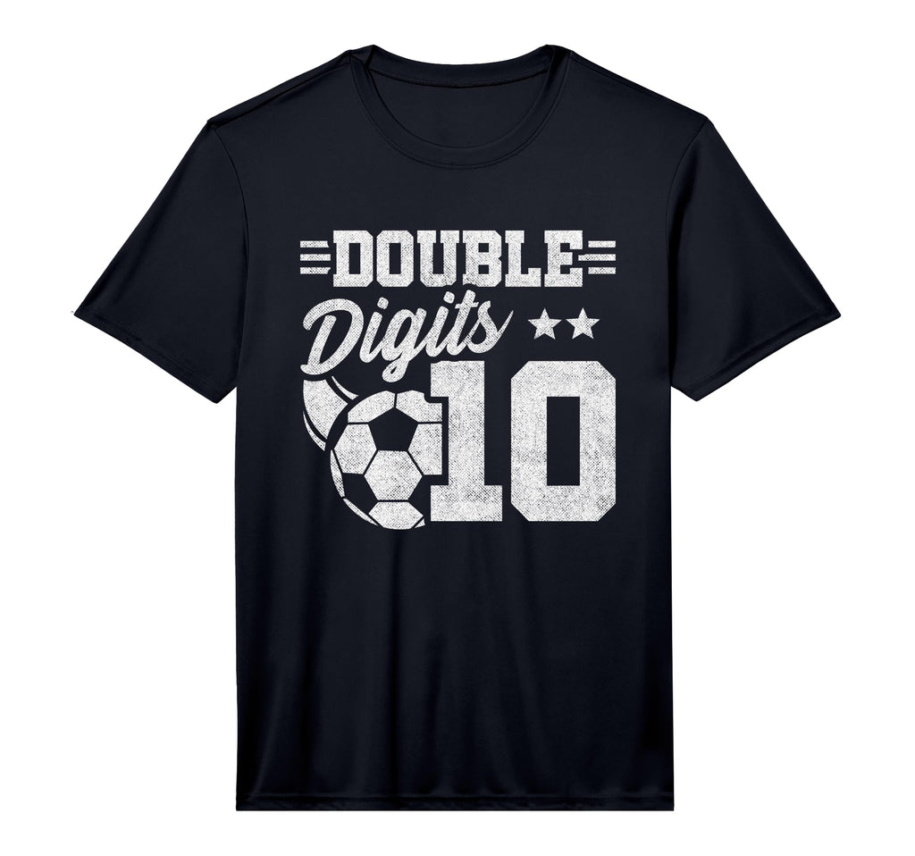 10Th Birthday Double Digits Soccer 10 T-Shirt - Novelty Apparel Men Women - T-Shirt, Sweatshirt, Hoodie
