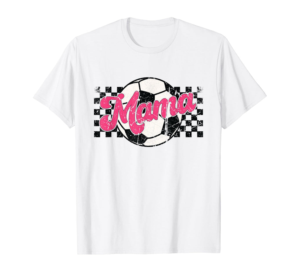 Soccer Mama Checkered Funny Sporty T-Shirt - Streetwear Style Unisex - T-Shirt, Sweatshirt, Hoodie