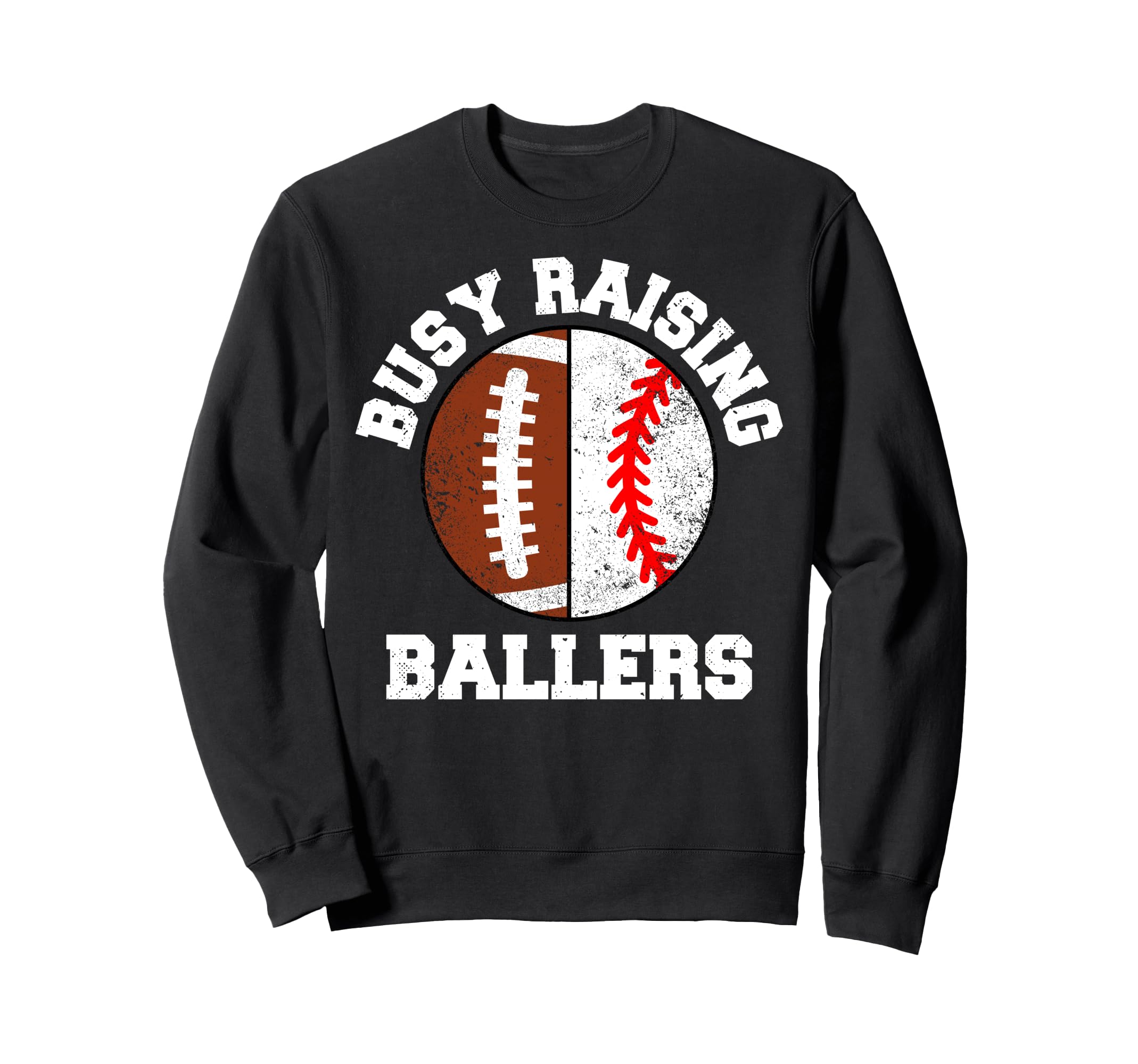 Busy Raising Ballers Funny Football Sweatshirt - Unique Graphic for Adults - T-Shirt, Sweatshirt, Hoodie