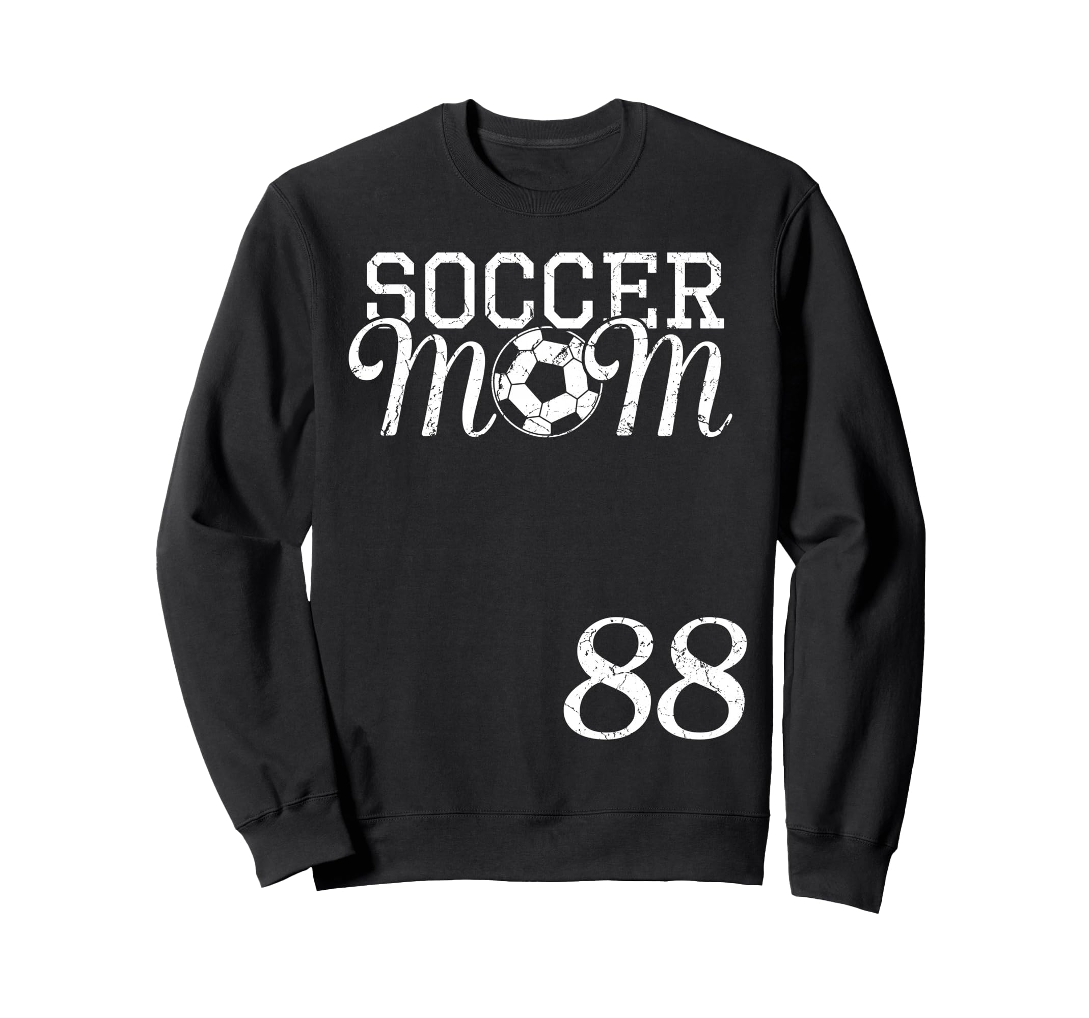 Soccer Mom Jersey Number 88 Favorite Sweatshirt - Novelty Apparel Unisex - T-Shirt, Sweatshirt, Hoodie