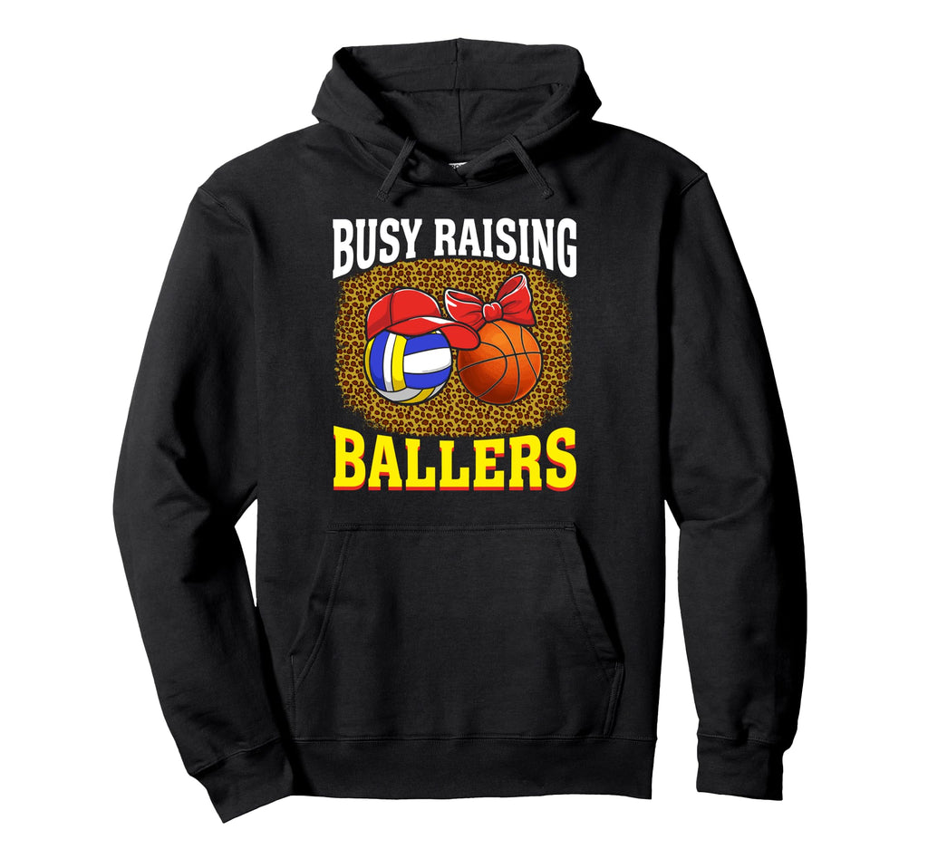 Busy Raising Ballers Volleyball Hoodie - Aesthetic Graphic Unisex - T-Shirt, Sweatshirt, Hoodie