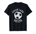 Sugar Land Soccer Distressed 90S T-Shirt - Graphic Print Unisex - T-Shirt, Sweatshirt, Hoodie